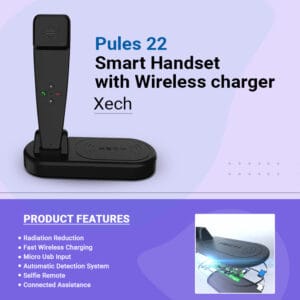 Pules 22 Smart Handset with Wireless charger Xech 02